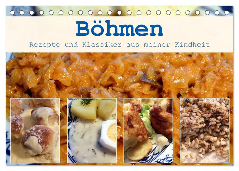 Böhmen - Rezepte und Klassiker aus meiner Kindheit (Tischkalender 2026 DIN A5 quer) CALVENDO Monatskalender