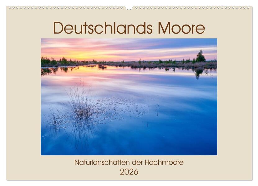 Deutschlands Moore (Wandkalender 2026 DIN A2 quer) CALVENDO Monatskalender