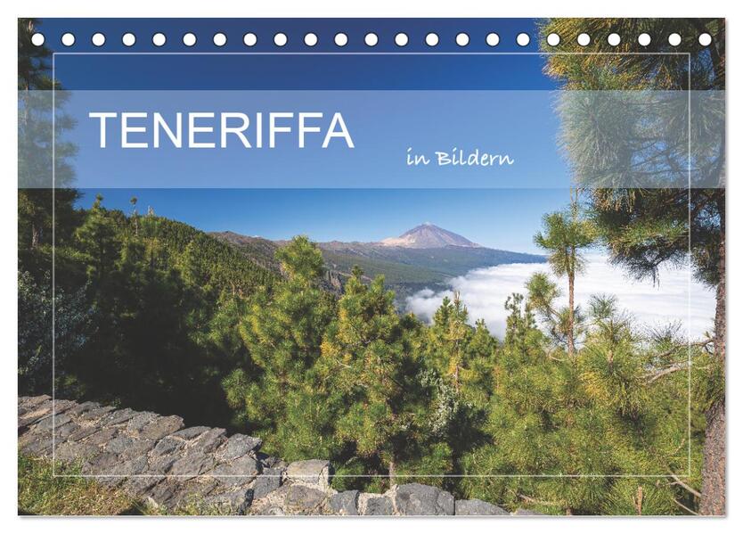 Teneriffa in Bildern (Tischkalender 2026 DIN A5 quer) CALVENDO Monatskalender