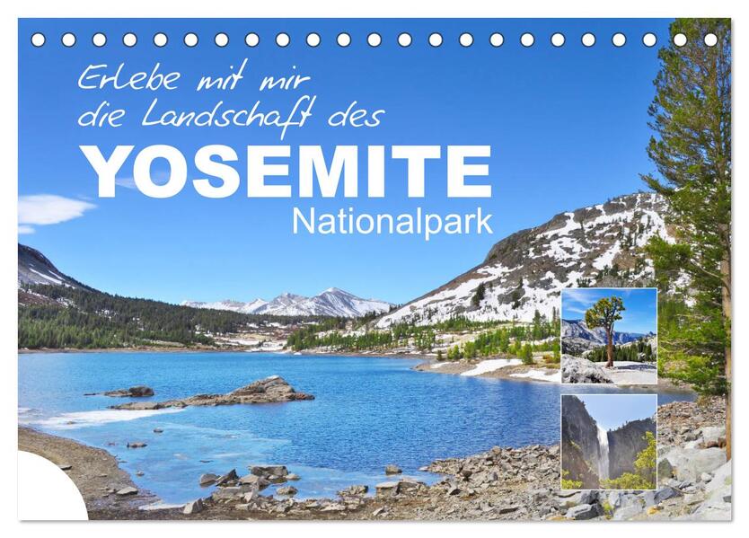 Erlebe mit mir die Landschaft des Yosemite Nationalpark (Tischkalender 2026 DIN A5 quer) CALVENDO Monatskalender