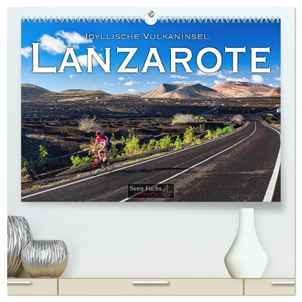 Idyllische Vulkaninsel Lanzarote (hochwertiger Premium Wandkalender 2026 DIN A2 quer) Kunstdruck in Hochglanz