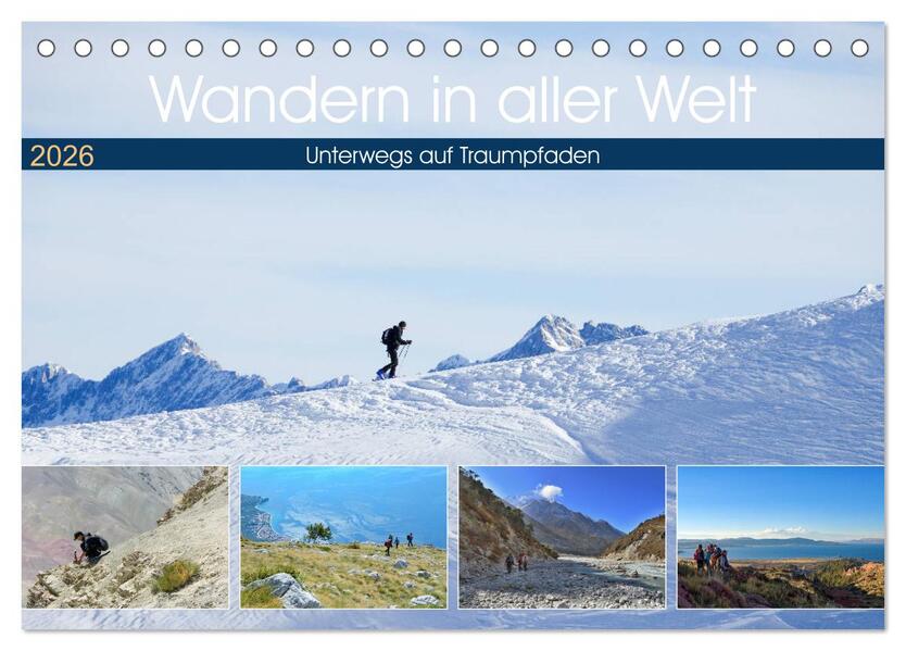 Wandern in aller Welt (Tischkalender 2026 DIN A5 quer) CALVENDO Monatskalender