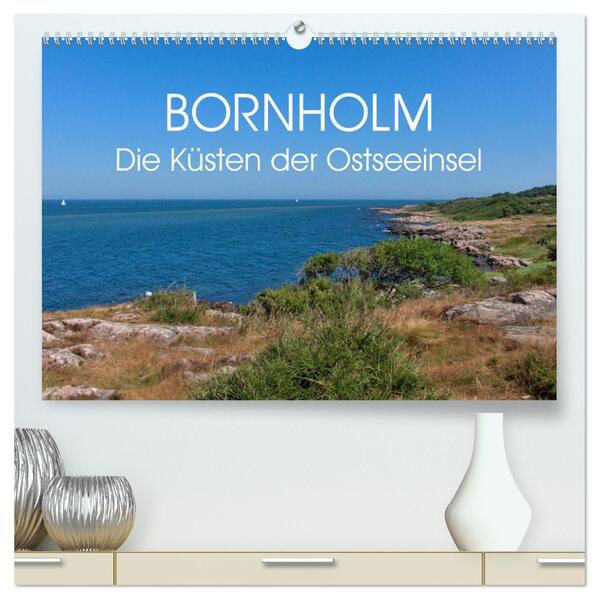 Bornholm - die Küsten der Ostseeinsel (hochwertiger Premium Wandkalender 2026 DIN A2 quer) Kunstdruck in Hochglanz