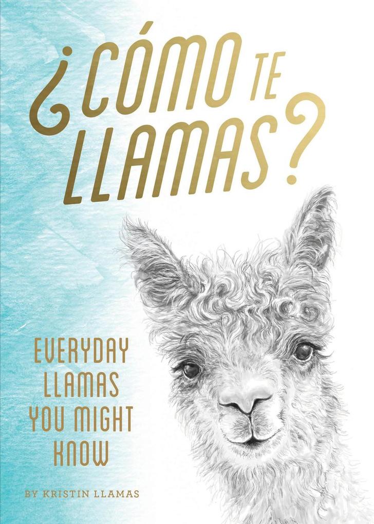 Cómo Te Llamas?