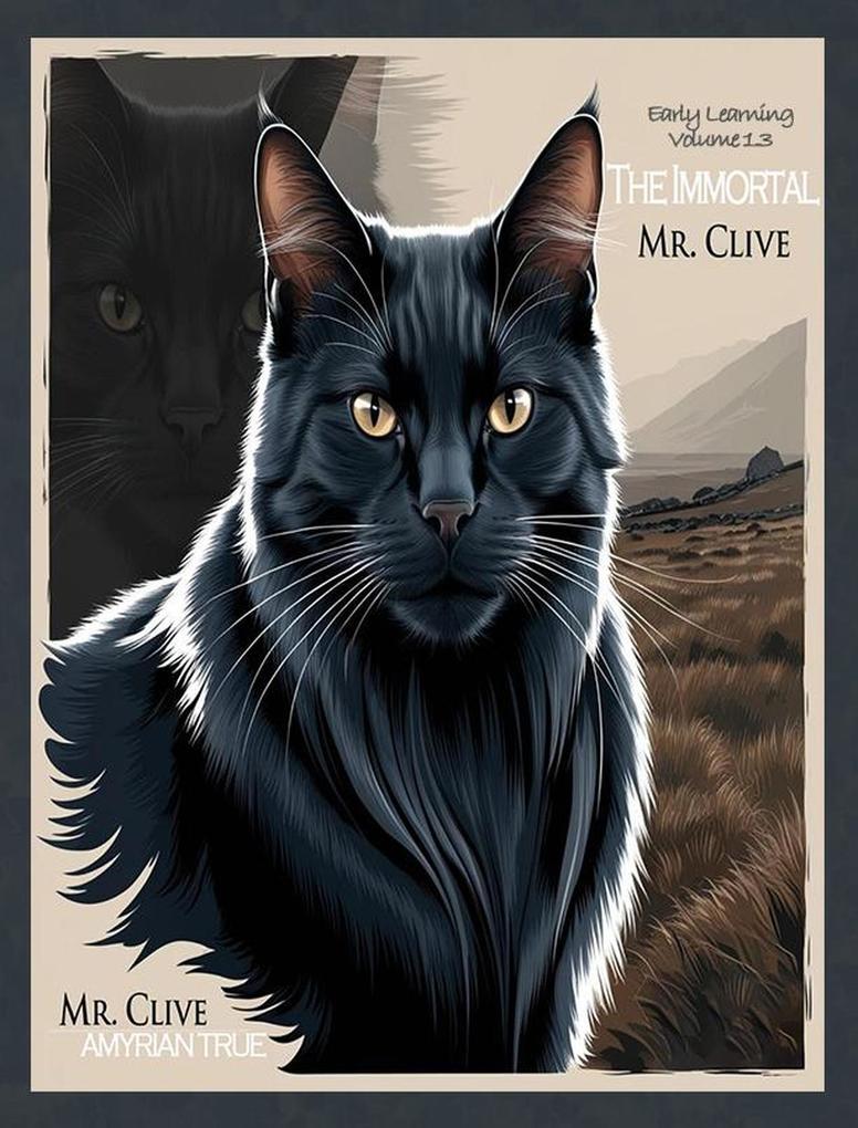 The Immortal Mr.Clive (Early Learning #3)
