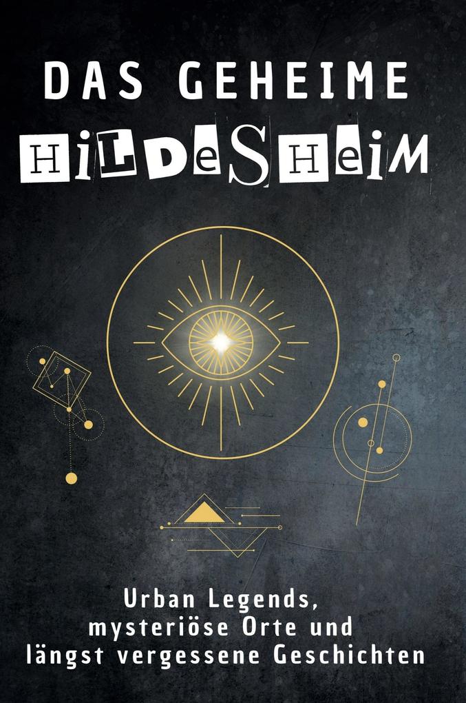 Das geheime Hildesheim