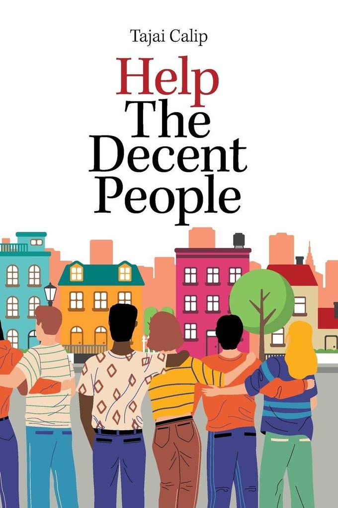 Help The Decent People