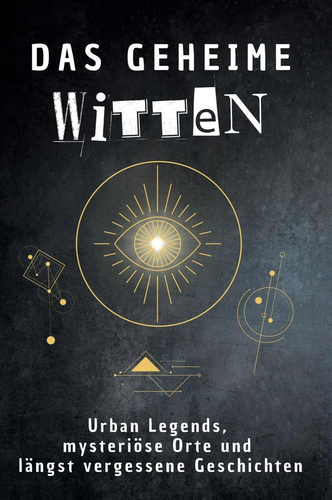 Das geheime Witten