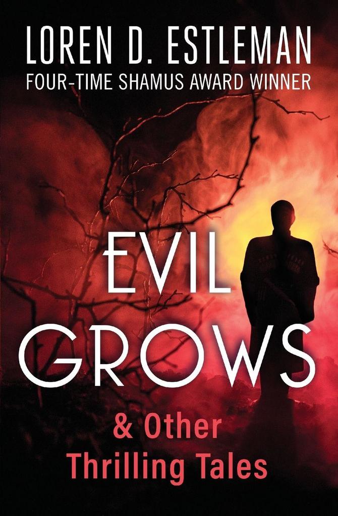 Evil Grows