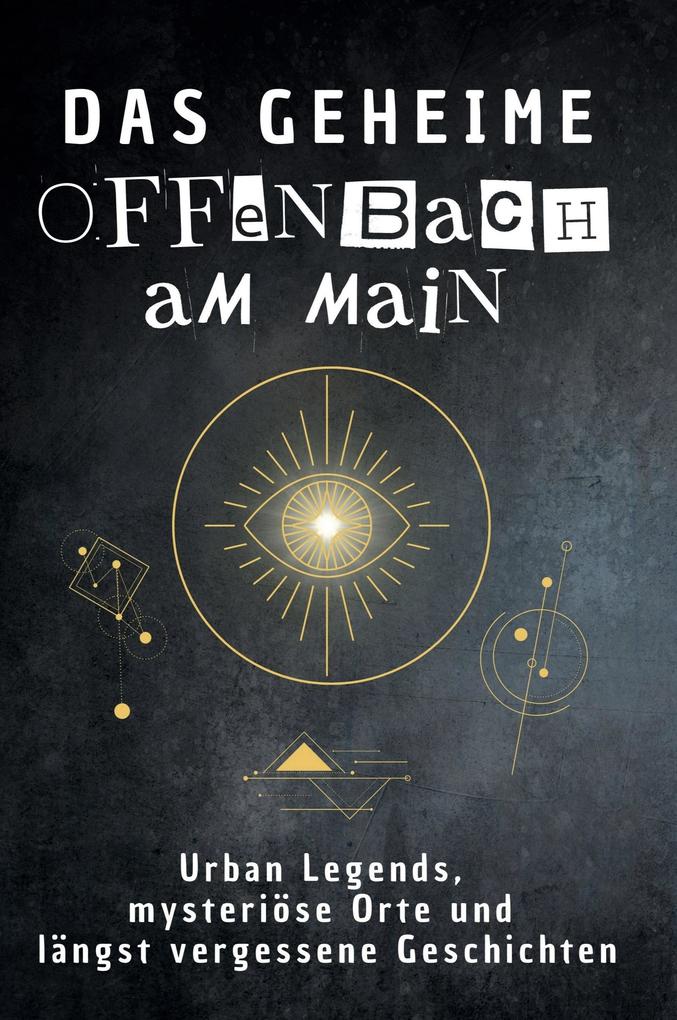 Das geheime Offenbach am Main