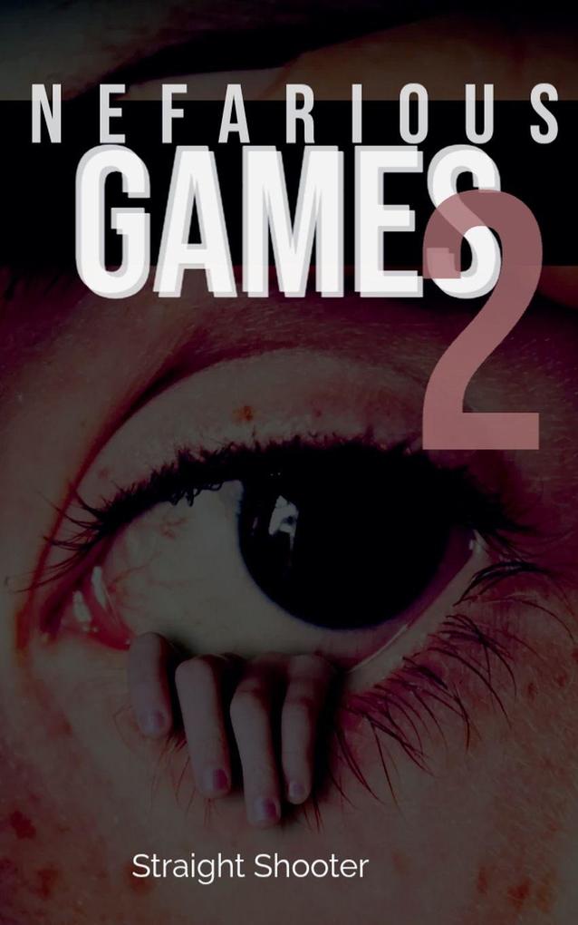 Nefarious Games 2