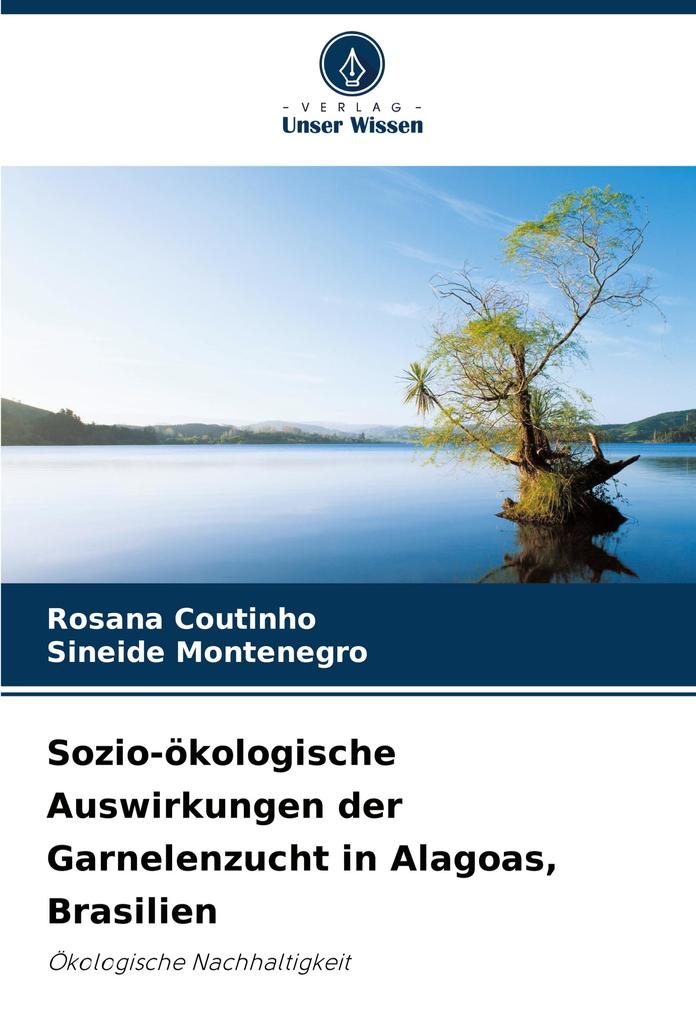 Sozio-ökologische Auswirkungen der Garnelenzucht in Alagoas Brasilien