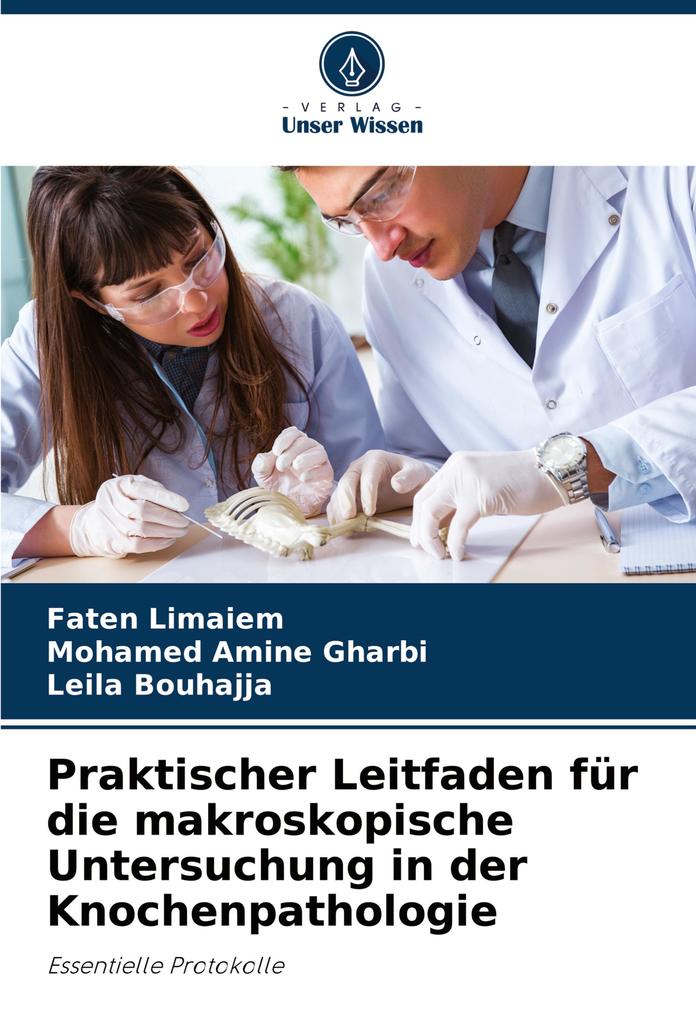Praktischer Leitfaden für die makroskopische Untersuchung in der Knochenpathologie