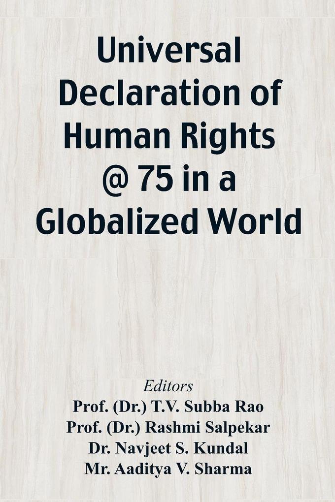 Universal Declaration of Human Rights @ 75 In a Globalized World