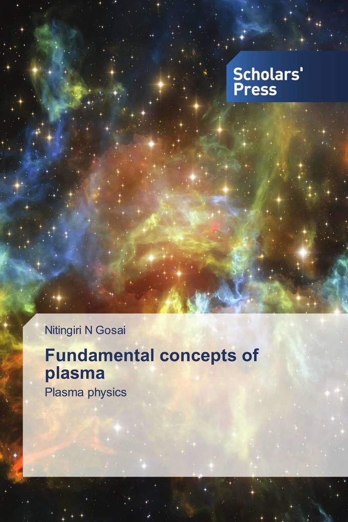 Fundamental concepts of plasma