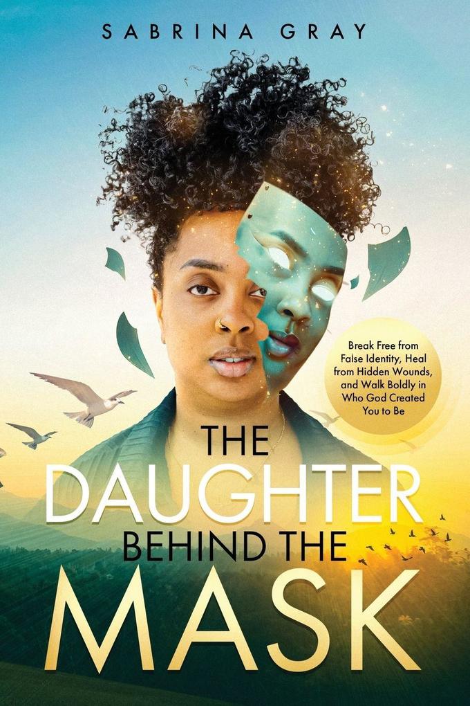 The Daughter Behind The Mask