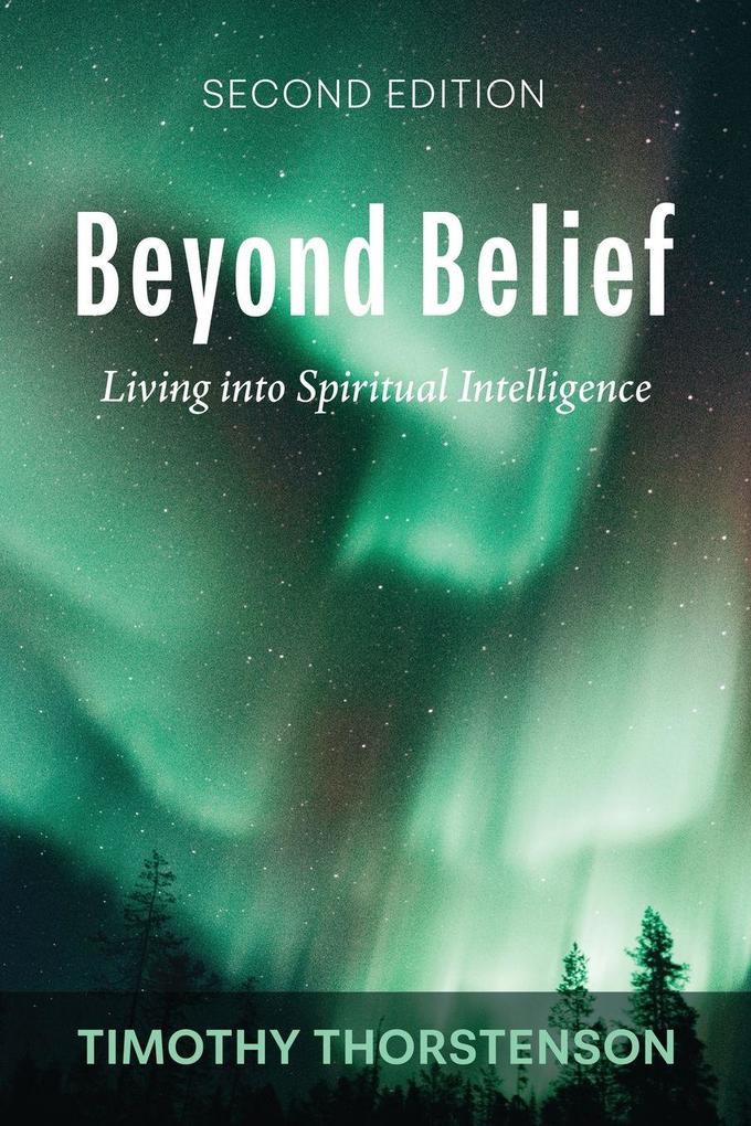 Beyond Belief Second Edition