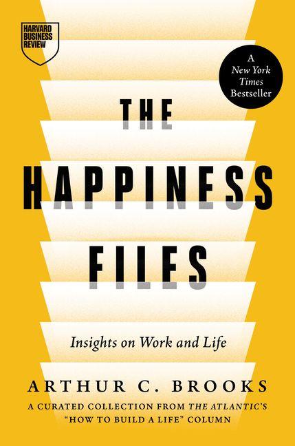 Harvard Business Review Press The Happiness Files