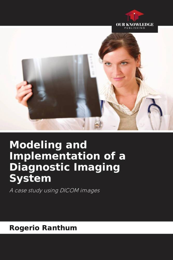 Modeling and Implementation of a Diagnostic Imaging System
