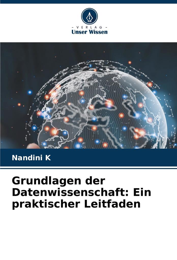 Grundlagen der Datenwissenschaft: Ein praktischer Leitfaden