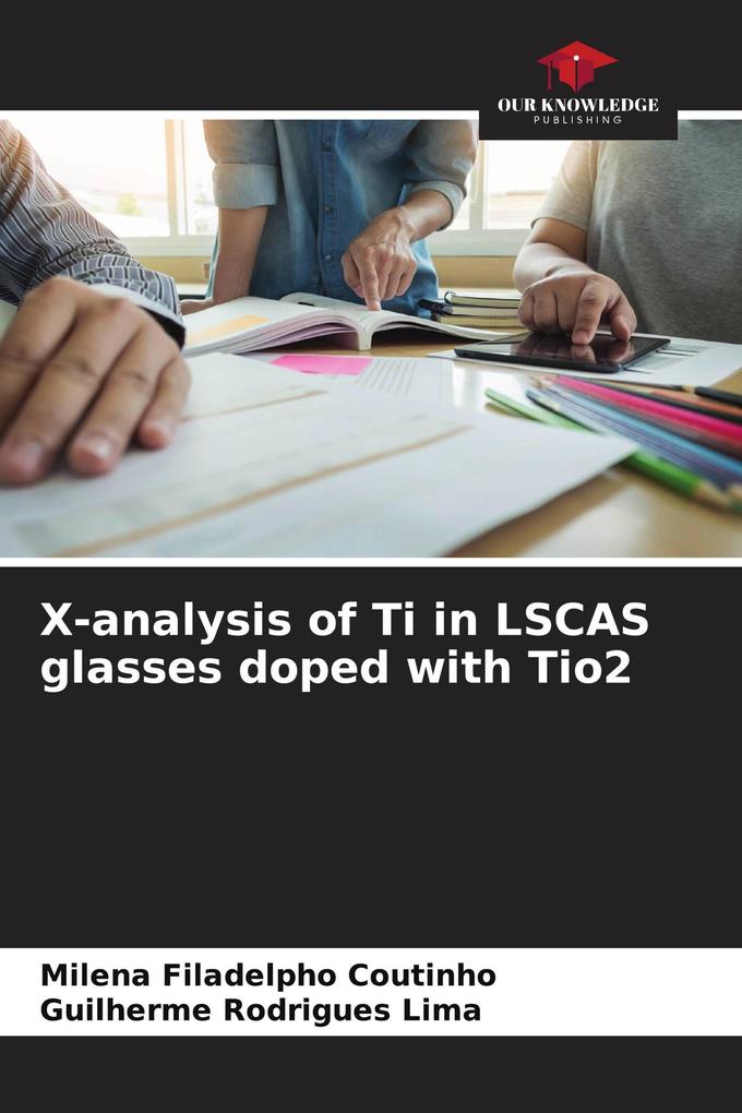 X-analysis of Ti in LSCAS glasses doped with Tio2