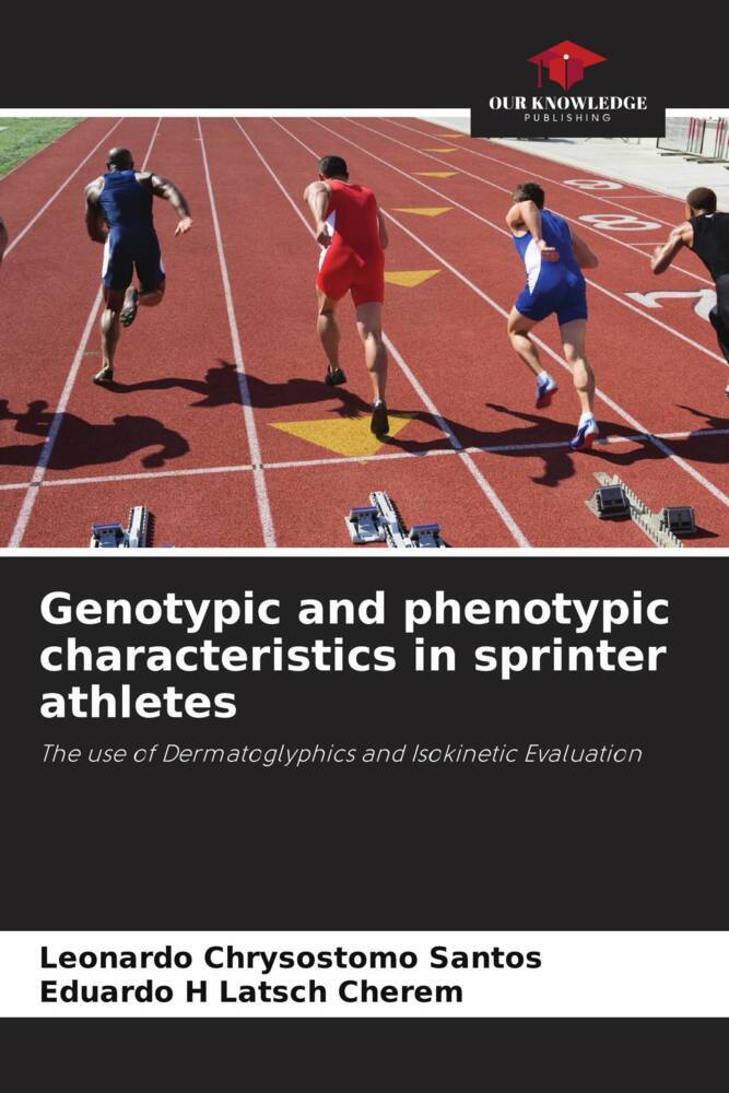 Genotypic and phenotypic characteristics in sprinter athletes