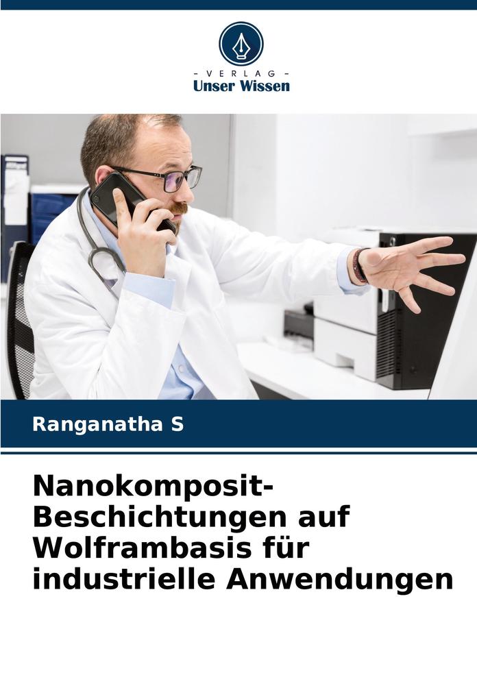 Nanokomposit-Beschichtungen auf Wolframbasis für industrielle Anwendungen