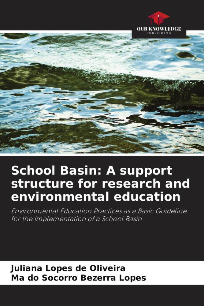 School Basin: A support structure for research and environmental education