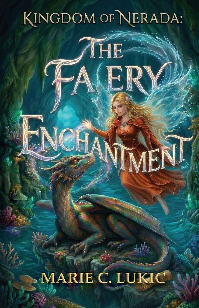The Faery Enchantment