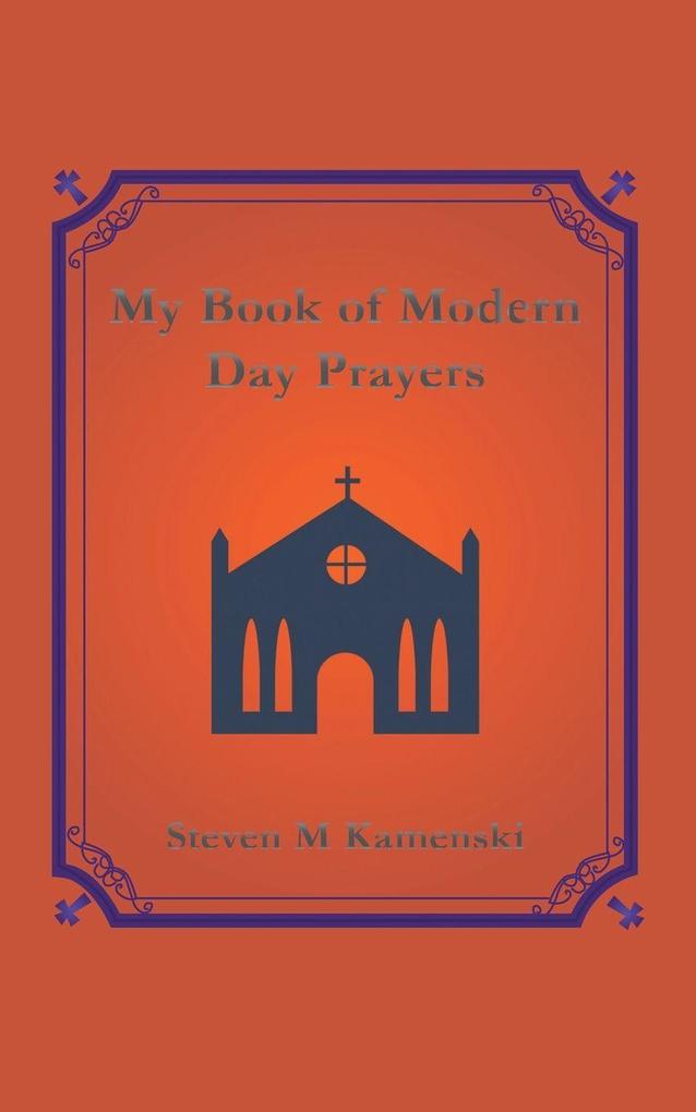 My Book of Modern Day Prayers