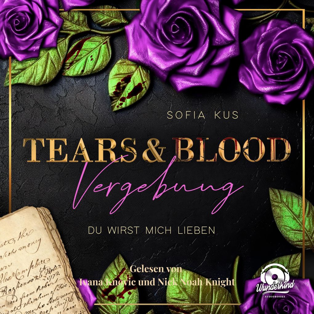 Tears & Blood: Vergebung - Mafia Dark Romance