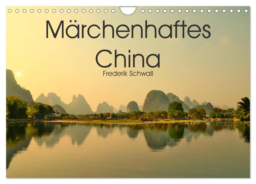 Märchenhaftes China (Wandkalender 2026 DIN A4 quer) CALVENDO Monatskalender