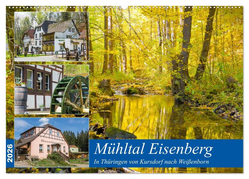 Mühltal Eisenberg (Wandkalender 2026 DIN A2 quer) CALVENDO Monatskalender