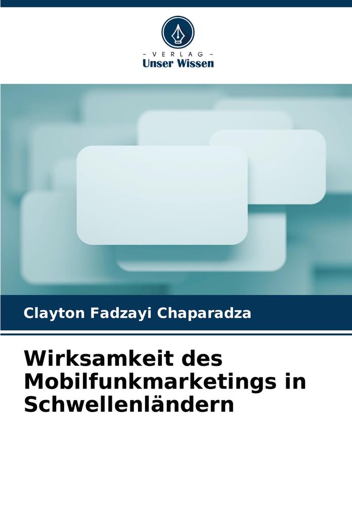 Wirksamkeit des Mobilfunkmarketings in Schwellenländern