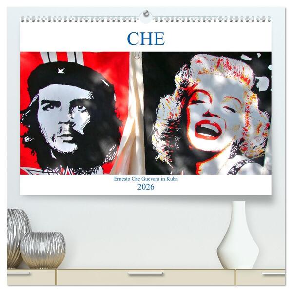 CHE - Ernesto Che Guevara in Kuba (hochwertiger Premium Wandkalender 2026 DIN A2 quer) Kunstdruck in Hochglanz
