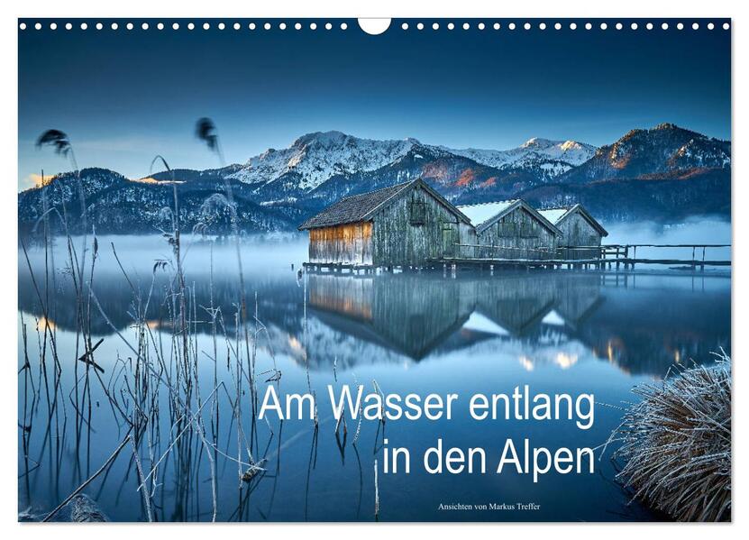 Am Wasser entlang in den Alpen (Wandkalender 2026 DIN A3 quer) CALVENDO Monatskalender