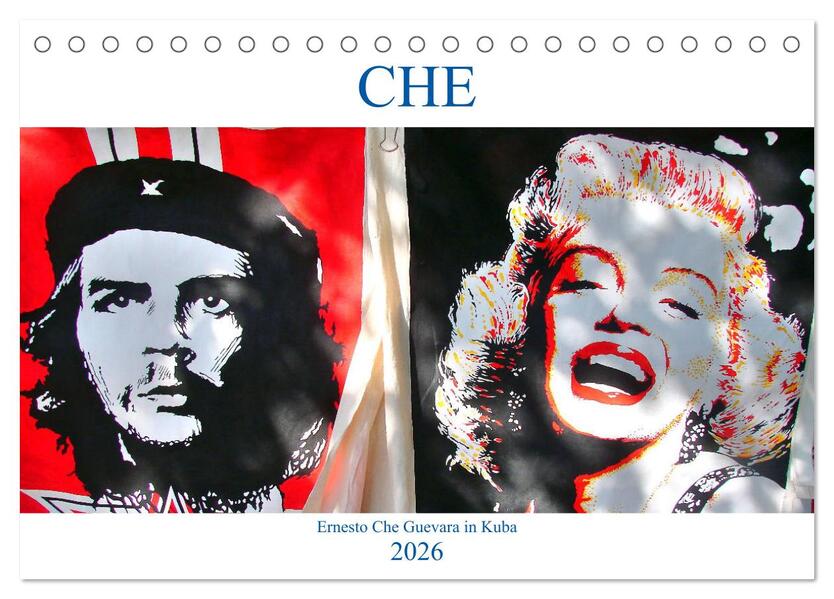 CHE - Ernesto Che Guevara in Kuba (Tischkalender 2026 DIN A5 quer) CALVENDO Monatskalender