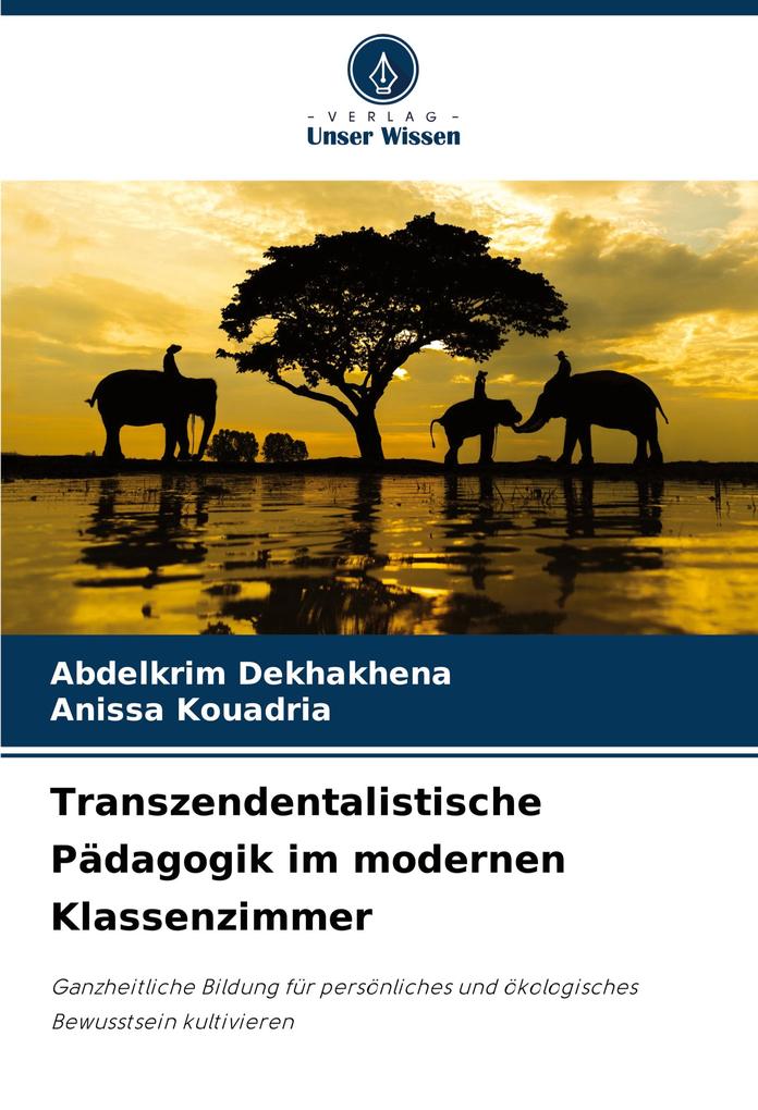 Transzendentalistische Pädagogik im modernen Klassenzimmer