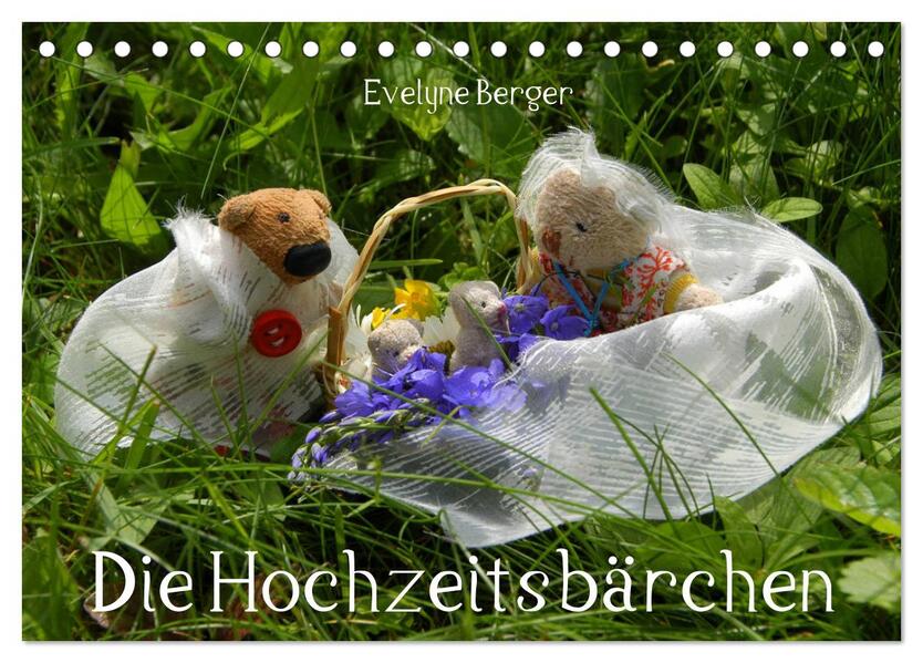 Die Hochzeitsbärchen (Tischkalender 2026 DIN A5 quer) CALVENDO Monatskalender