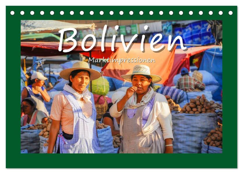 Bolivien - Marktimpressionen (Tischkalender 2026 DIN A5 quer) CALVENDO Monatskalender