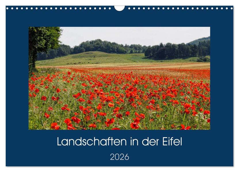 Landschaften in der Eifel (Wandkalender 2026 DIN A3 quer) CALVENDO Monatskalender