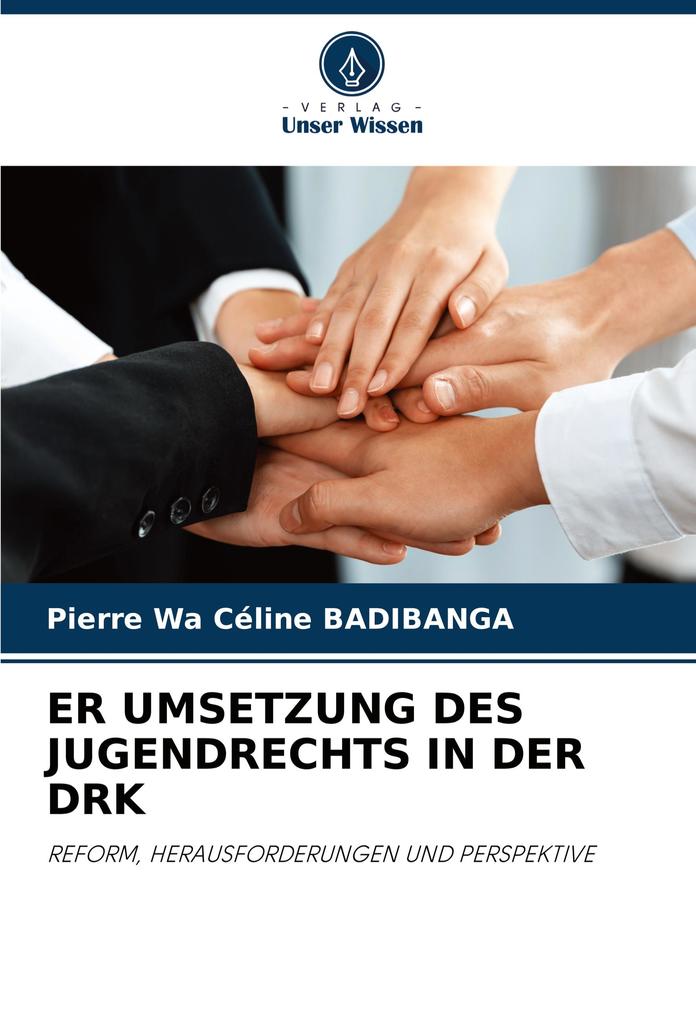 ER UMSETZUNG DES JUGENDRECHTS IN DER DRK