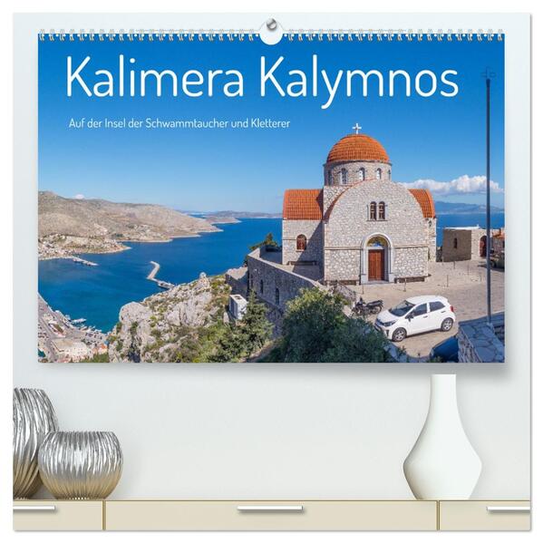 Kalimera Kalymnos (hochwertiger Premium Wandkalender 2026 DIN A2 quer) Kunstdruck in Hochglanz
