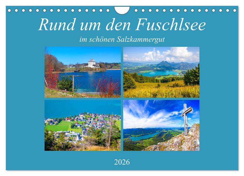 Rund um den Fuschlsee (Wandkalender 2026 DIN A4 quer) CALVENDO Monatskalender