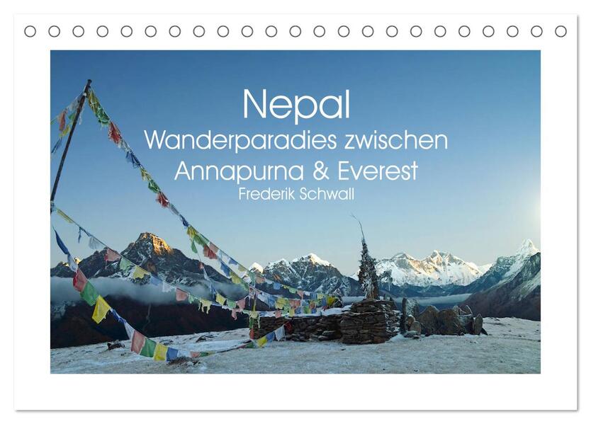 Nepal - Wanderparadies zwischen Annapurna & Everest (Tischkalender 2026 DIN A5 quer) CALVENDO Monatskalender