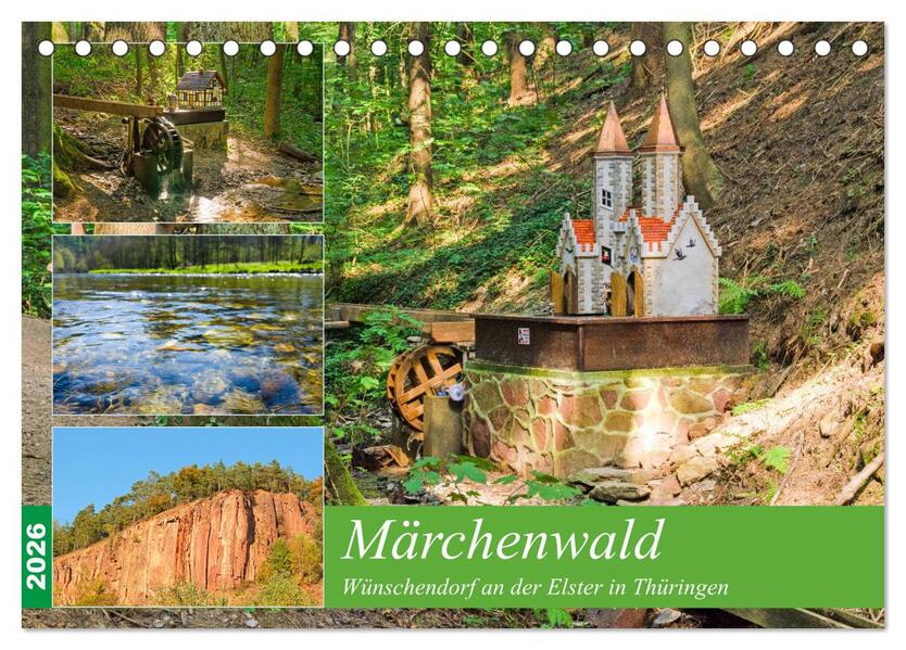Märchenwald Wünschendorf an der Elster in Thürigen (Tischkalender 2026 DIN A5 quer) CALVENDO Monatskalender