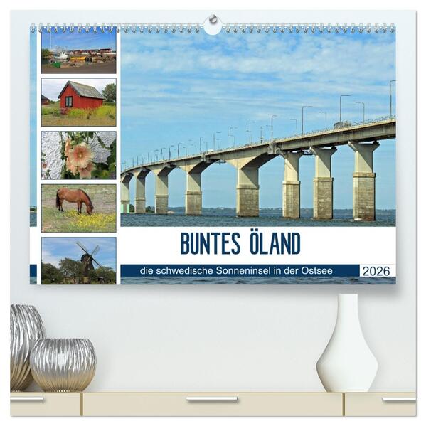 BUNTES ÖLAND (hochwertiger Premium Wandkalender 2026 DIN A2 quer) Kunstdruck in Hochglanz