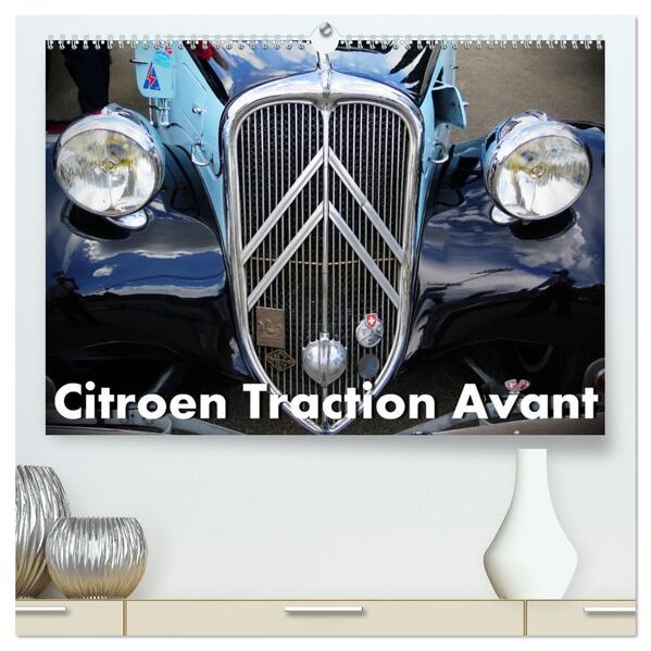 Citroen Traction Avant (hochwertiger Premium Wandkalender 2026 DIN A2 quer) Kunstdruck in Hochglanz
