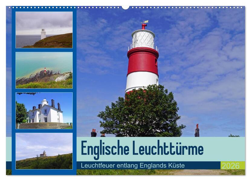 Englische Leuchttürme - Leuchtfeuer entlang Englands Küste (Wandkalender 2026 DIN A2 quer) CALVENDO Monatskalender