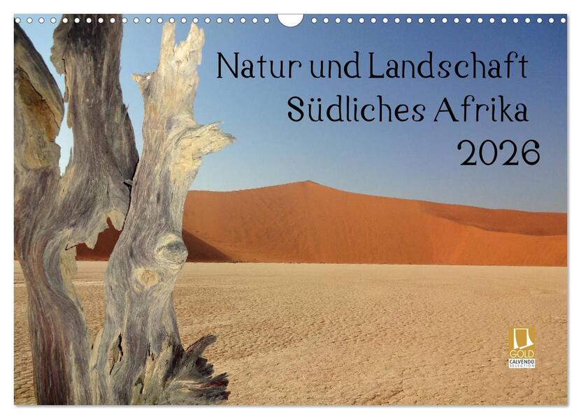 Natur und Landschaft. Südliches Afrika 2026 (Wandkalender 2026 DIN A3 quer) CALVENDO Monatskalender